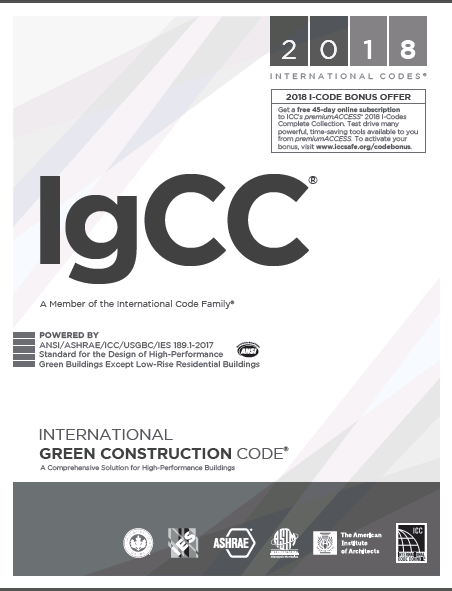 2018 IgCC International green construction code : a comprehensive solution for high-performance buildings